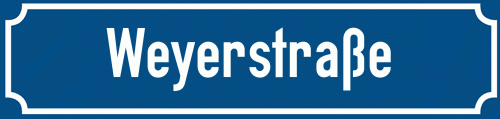 Straßenschild Weyerstraße