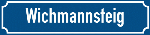Straßenschild Wichmannsteig