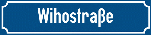 Straßenschild Wihostraße