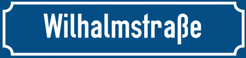 Straßenschild Wilhalmstraße