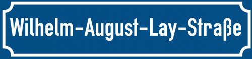 Straßenschild Wilhelm-August-Lay-Straße zum kostenlosen Download