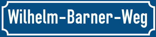 Straßenschild Wilhelm-Barner-Weg