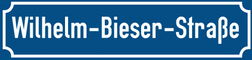 Straßenschild Wilhelm-Bieser-Straße