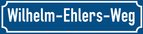 Straßenschild Wilhelm-Ehlers-Weg