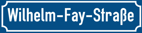 Straßenschild Wilhelm-Fay-Straße