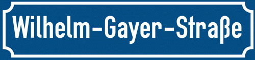 Straßenschild Wilhelm-Gayer-Straße