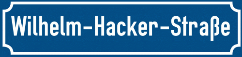 Straßenschild Wilhelm-Hacker-Straße