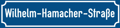 Straßenschild Wilhelm-Hamacher-Straße