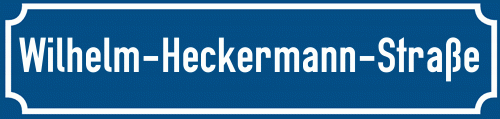 Straßenschild Wilhelm-Heckermann-Straße