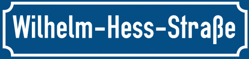 Straßenschild Wilhelm-Hess-Straße
