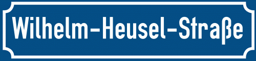 Straßenschild Wilhelm-Heusel-Straße