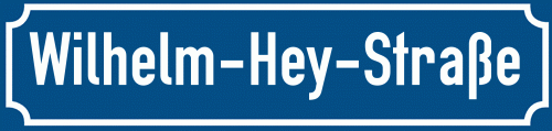 Straßenschild Wilhelm-Hey-Straße zum kostenlosen Download
