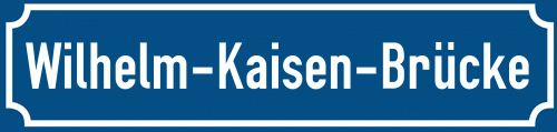 Straßenschild Wilhelm-Kaisen-Brücke