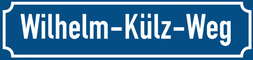 Straßenschild Wilhelm-Külz-Weg