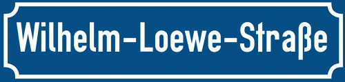 Straßenschild Wilhelm-Loewe-Straße