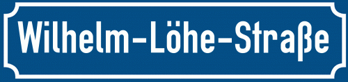 Straßenschild Wilhelm-Löhe-Straße