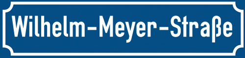 Straßenschild Wilhelm-Meyer-Straße