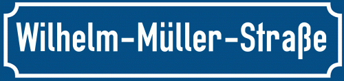 Straßenschild Wilhelm-Müller-Straße