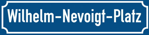 Straßenschild Wilhelm-Nevoigt-Platz zum kostenlosen Download
