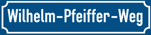 Straßenschild Wilhelm-Pfeiffer-Weg
