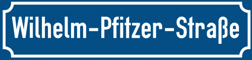 Straßenschild Wilhelm-Pfitzer-Straße