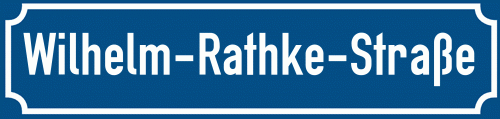 Straßenschild Wilhelm-Rathke-Straße