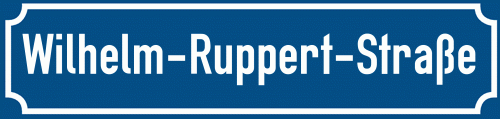 Straßenschild Wilhelm-Ruppert-Straße