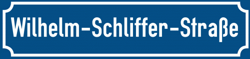 Straßenschild Wilhelm-Schliffer-Straße