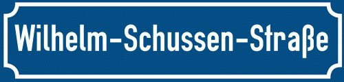 Straßenschild Wilhelm-Schussen-Straße
