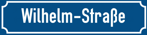 Straßenschild Wilhelm-Straße