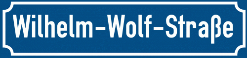 Straßenschild Wilhelm-Wolf-Straße zum kostenlosen Download
