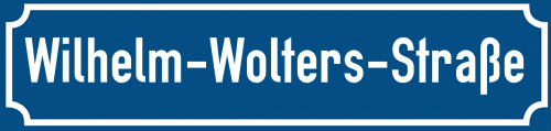 Straßenschild Wilhelm-Wolters-Straße
