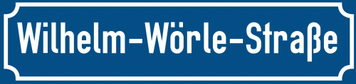 Straßenschild Wilhelm-Wörle-Straße