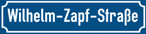Straßenschild Wilhelm-Zapf-Straße