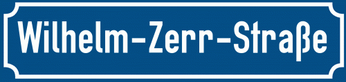 Straßenschild Wilhelm-Zerr-Straße