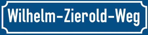 Straßenschild Wilhelm-Zierold-Weg