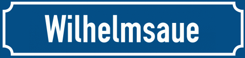 Straßenschild Wilhelmsaue zum kostenlosen Download