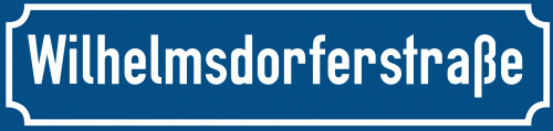 Straßenschild Wilhelmsdorferstraße