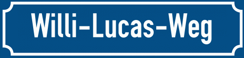 Straßenschild Willi-Lucas-Weg