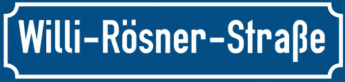 Straßenschild Willi-Rösner-Straße zum kostenlosen Download