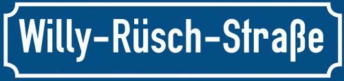 Straßenschild Willy-Rüsch-Straße zum kostenlosen Download