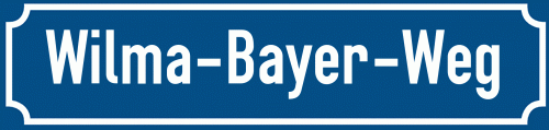Straßenschild Wilma-Bayer-Weg