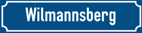 Straßenschild Wilmannsberg
