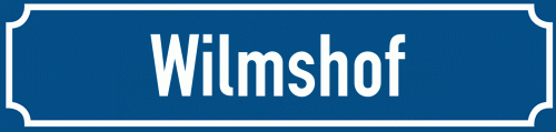 Straßenschild Wilmshof