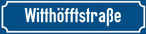 Straßenschild Witthöfftstraße