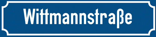 Straßenschild Wittmannstraße