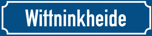 Straßenschild Wittninkheide