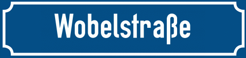 Straßenschild Wobelstraße zum kostenlosen Download