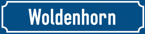 Straßenschild Woldenhorn