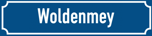 Straßenschild Woldenmey